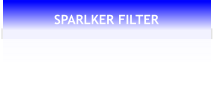 SPARLKER FILTER