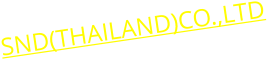 SND(THAILAND)CO.,LTD