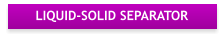 LIQUID-SOLID SEPARATOR