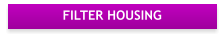 FILTER HOUSING