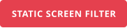 STATIC SCREEN FILTER