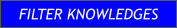 FILTER KNOWLEDGES