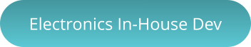 Electronics In-House Dev